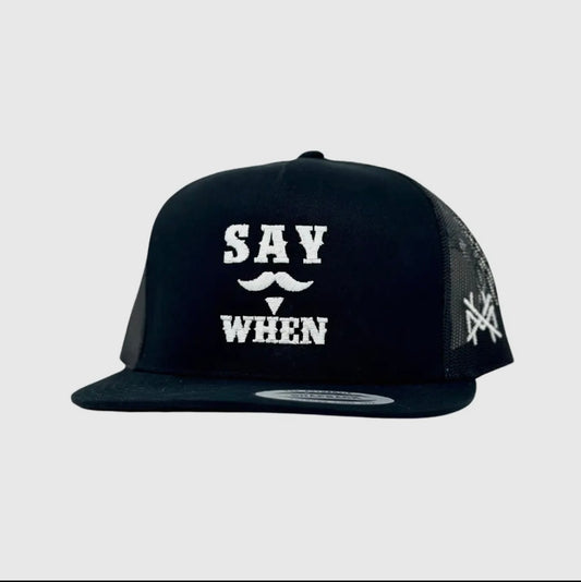 Say When